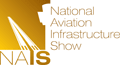 NATIONAL AVIATION INFRASTRUCTURE SHOW (NAIS)